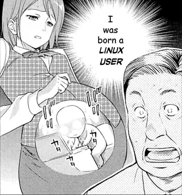Manga panel declaring I was born a Linux user