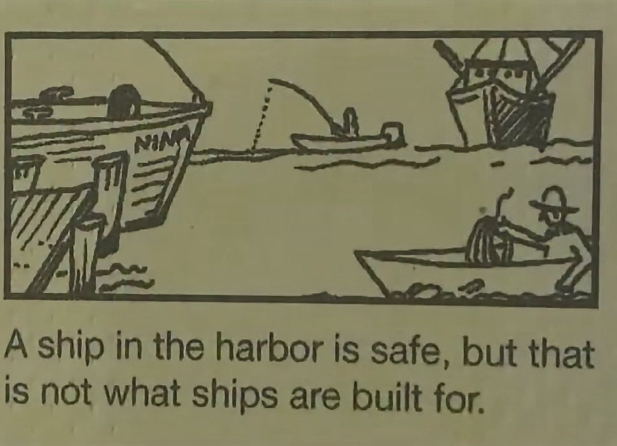 Drawing of ships with a quote about leaving the safety of harbor