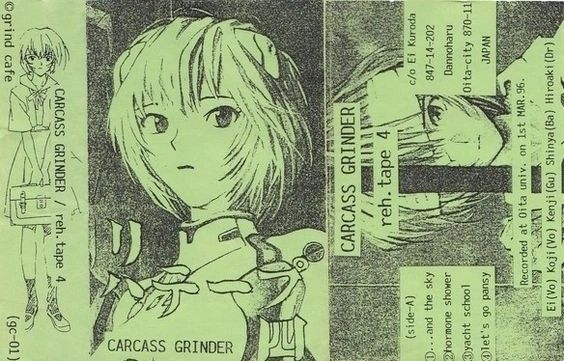 A green photocopied anime collage featuring Rei Ayanami and Carcass Grinder cassette artwork.